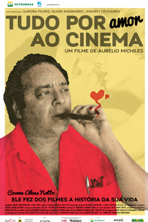 Tudo Por Amor ao Cinema