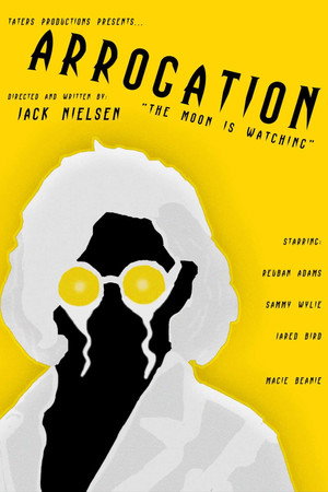 ARROGATION (Original Short Film)
