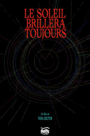Le Soleil Brillera Toujours poster