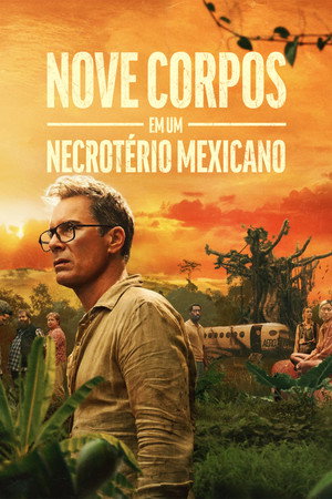 Poster da série Nine Bodies in a Mexican Morgue