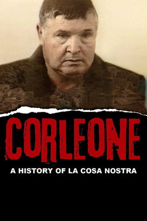 Corleone: A History of la Cosa Nostra