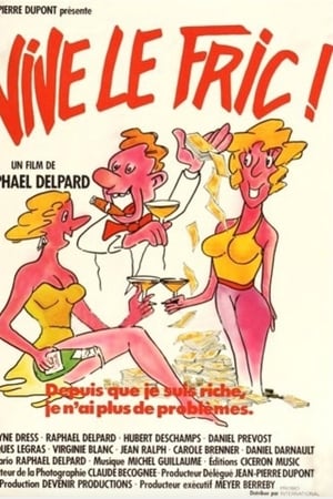 Vive le fric!