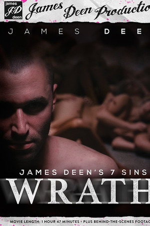 James Deen's 7 Sins: Wrath James Deen's 7 Sins: Wrath
