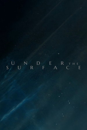 Under the Surface