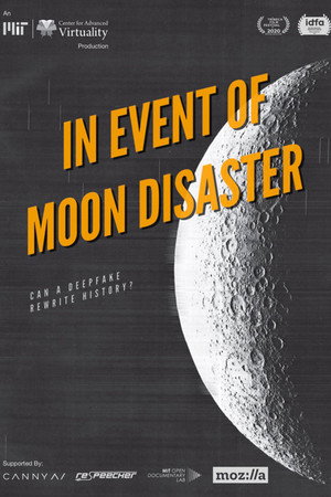 In Event of Moon Disaster In Event of Moon Disaster