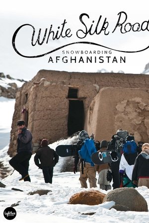 White Silk Road: Snowboarding Afghanistan