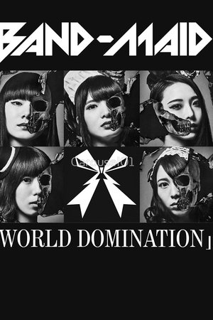 BAND-MAID - WORLD DOMINATION