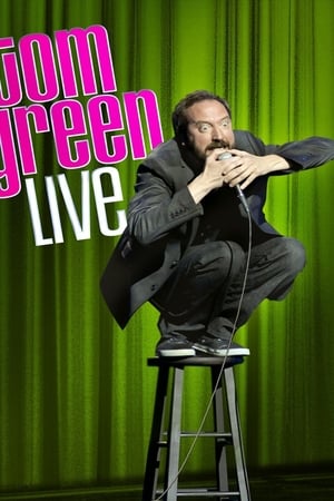 Tom Green: Live