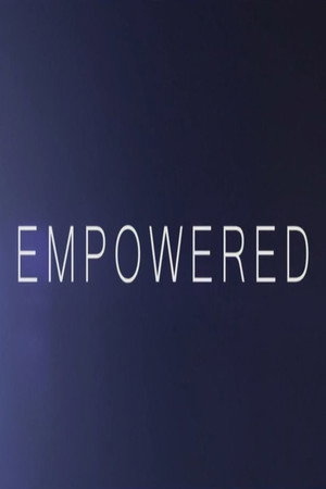 Empowered poster
