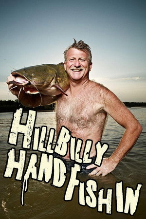 Hillbilly Handfishin'