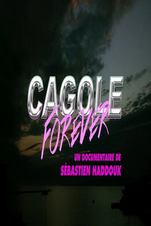 Cagole Forever poster