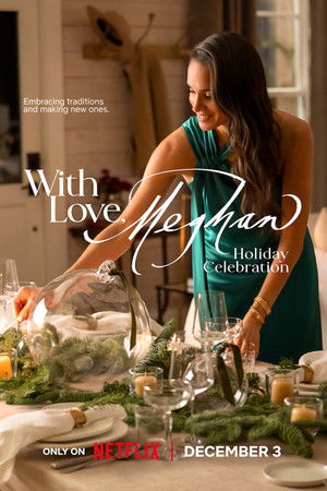 With Love, Meghan: Holiday Celebration