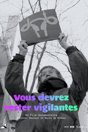 Vous devrez rester vigilantes poster