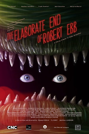 The Elaborate End of Robert Ebb poster