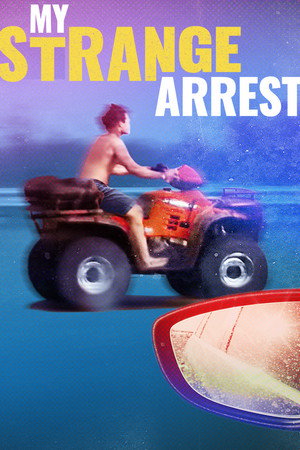 My Strange Arrest