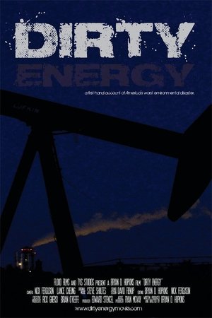 Dirty Energy Dirty Energy