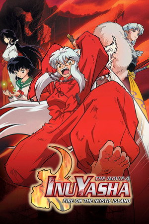 Inuyasha the Movie 4: Fire on the Mystic Island
