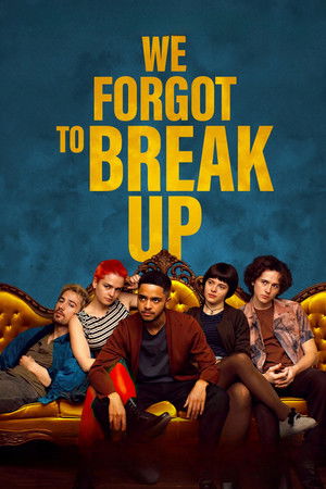 We Forgot to Break Up