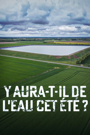 Y aura-t-il de l’eau cet été ?