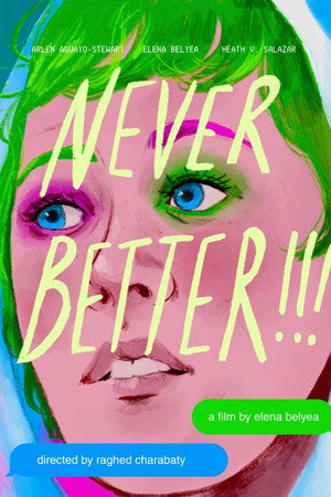 Never Better!!!