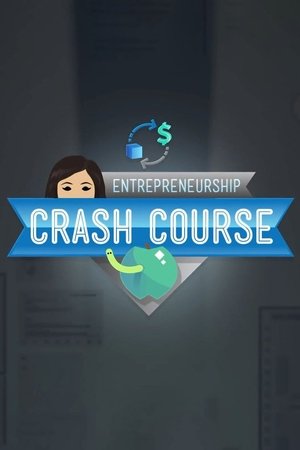 Crash Course Business - Entrepreneurship