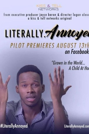 Literally Annoyed poster