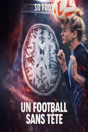 Un football sans tête poster