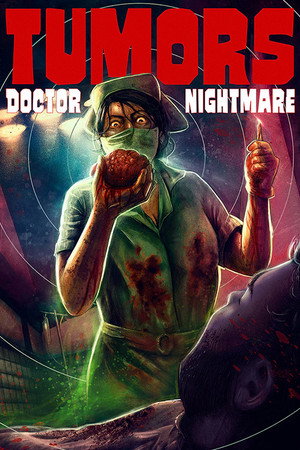 Tumors 3: Doctor nightmare poster
