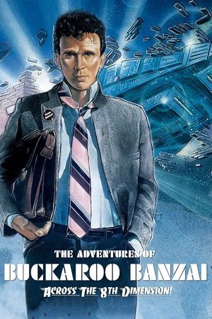 The Adventures of Buckaroo Banzai Across the Eighth Dimension by Earl Mac Rauch The Adventures of Buckaroo Banzai Across the Eighth Dimension by Earl Mac Rauch