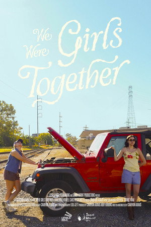 We Were Girls Together