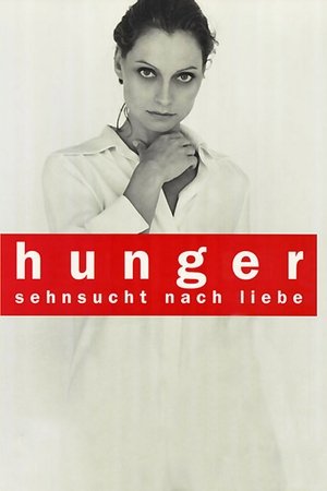 Hunger - Sehnsucht nach Liebe