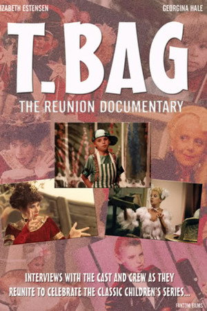 T-Bag: The Reunion Documentary