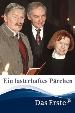 Ein lasterhaftes Pärchen