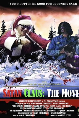 The Epic of Detective Mandy: Book One - Satan Claus