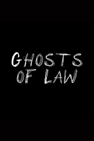 Ghosts of Law poster