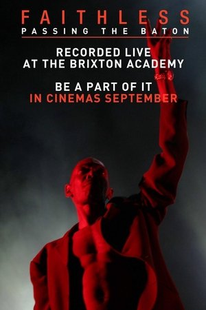 Faithless: Passing the Baton - Live From Brixton