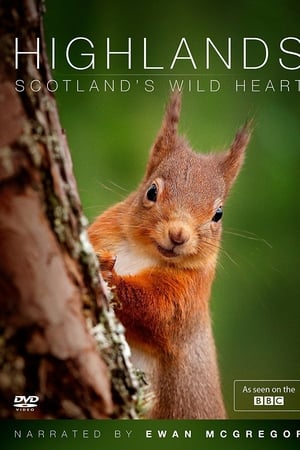 Highlands: Scotland's Wild Heart