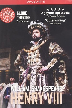 Henry VIII - Live at Shakespeare's Globe