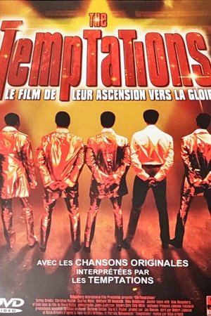 The Temptations Le film de leur ascension vers la gloire