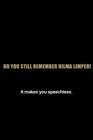 Vieläkö muistatte Limperin Hilman? poster