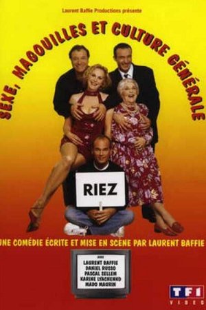 Sexe, magouilles et culture générale