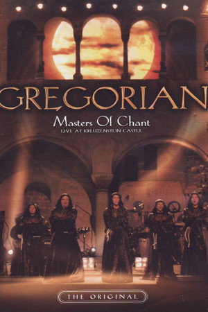 Gregorian - Masters of Chant: Live at Kreuzenstein Castle