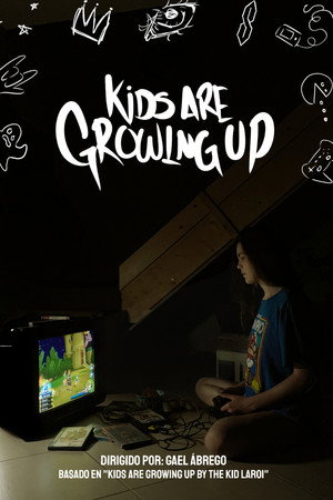 Kids Are Growing Up poster