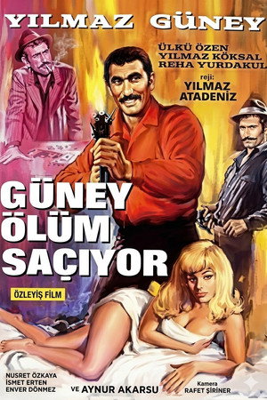 Güney Ölüm Saçıyor