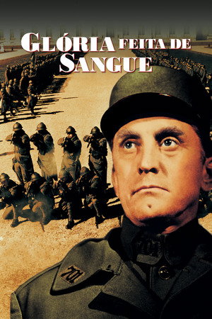 Poster do filme Glória Feita de Sangue