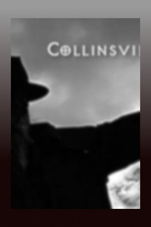 Collinsville Two: Axes of Evil poster