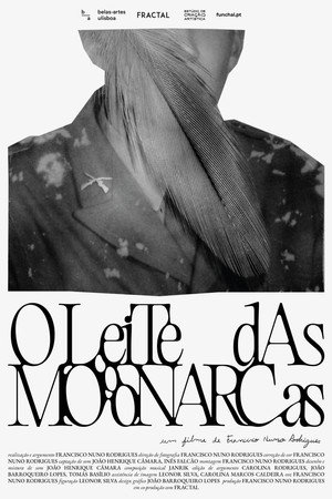 O Leite das Monarcas poster