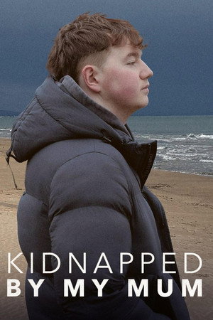 Kidnapped by My Mum poster