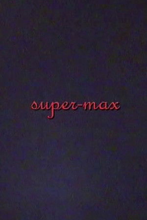 Poster of super-max