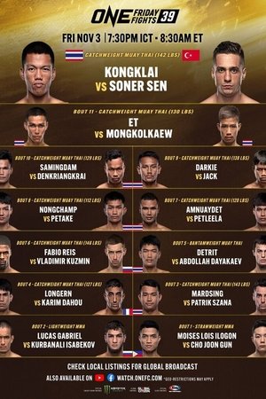 ONE Friday Fights 39: Kongklai vs. Sen